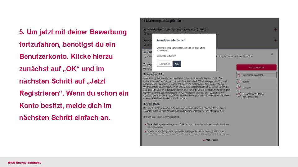 5. Um jetzt mit deiner Bewerbung fortzufahren, benötigst du ein Benutzerkonto. Klicke hierzu zunächst