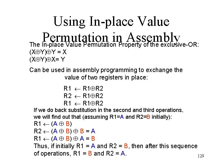 Using In-place Value Permutation in Assembly The In-place Value Permutation Property of the exclusive-OR:
