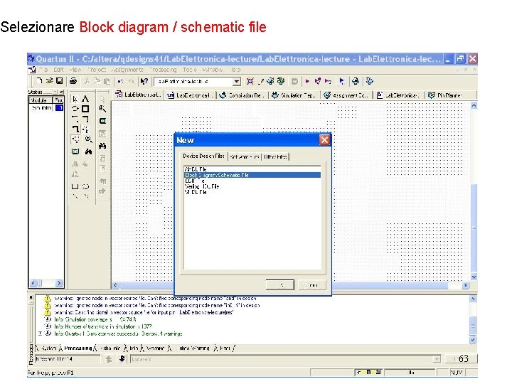 Selezionare Block diagram / schematic file 63 