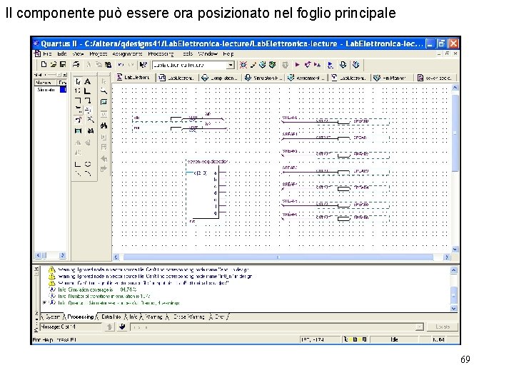 Il componente può essere ora posizionato nel foglio principale 69 