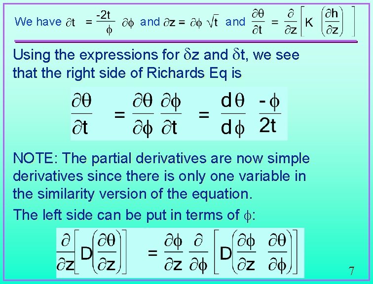 We have and Using the expressions for dz and dt, we see that the