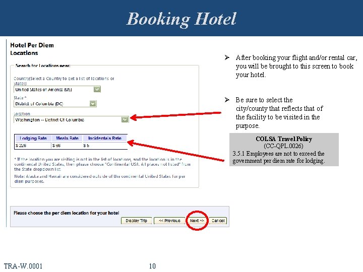 Booking Hotel Ø After booking your flight and/or rental car, you will be brought