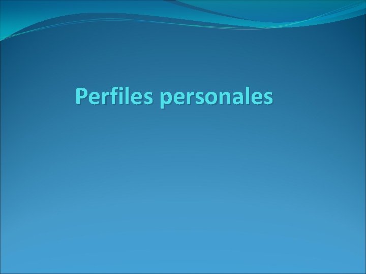 Perfiles personales 