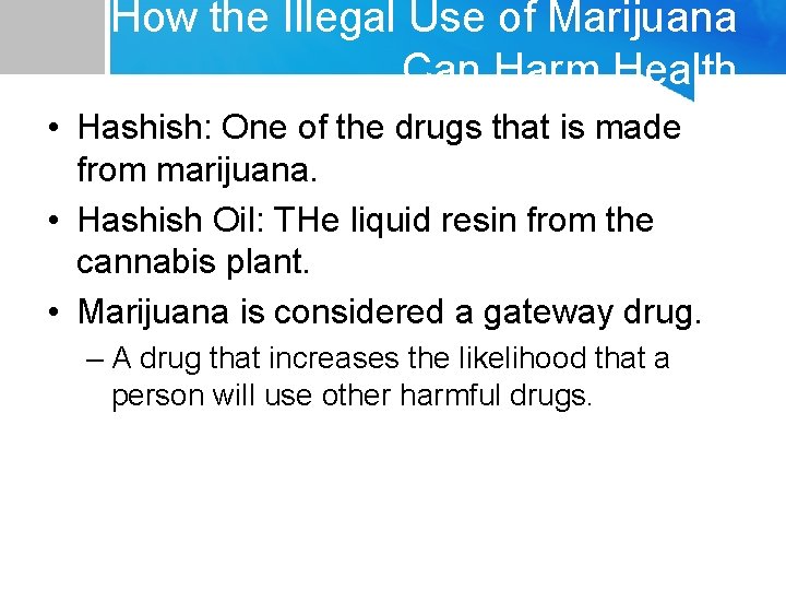 How the Illegal Use of Marijuana Can Harm Health • Hashish: One of the