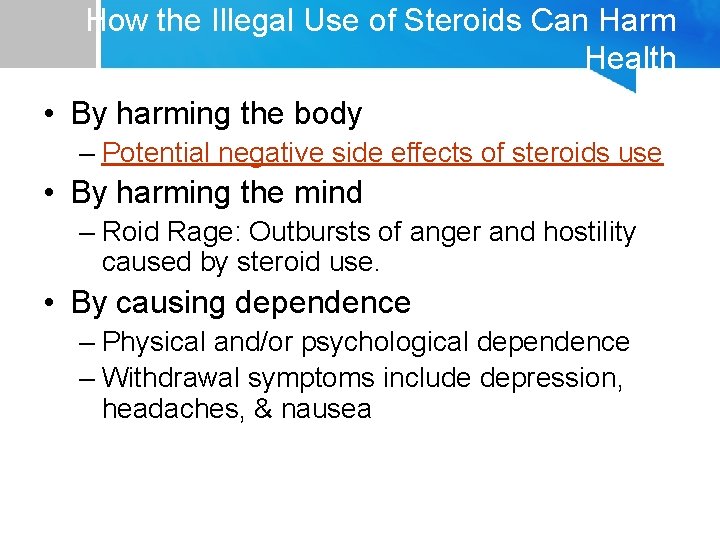How the Illegal Use of Steroids Can Harm Health • By harming the body