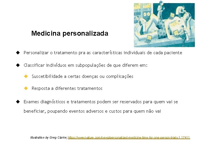 Medicina personalizada u Personalizar o tratamento pra as características individuais de cada paciente u