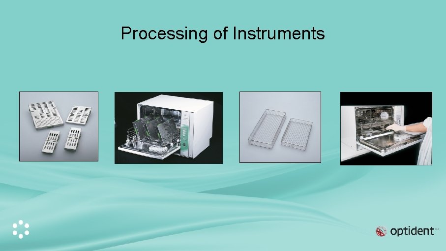 Processing of Instruments 