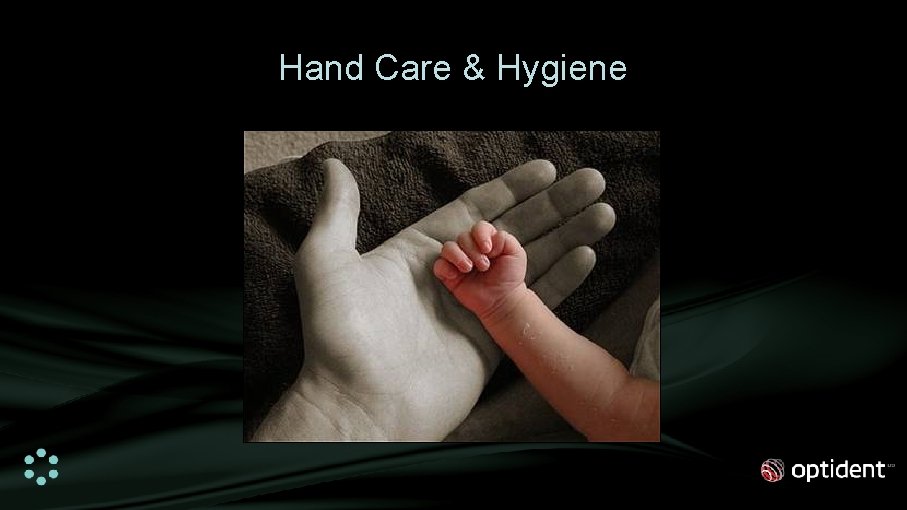 Hand Care & Hygiene 