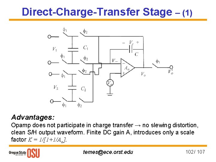 Direct-Charge-Transfer Stage – (1) Advantages: Opamp does not participate in charge transfer → no