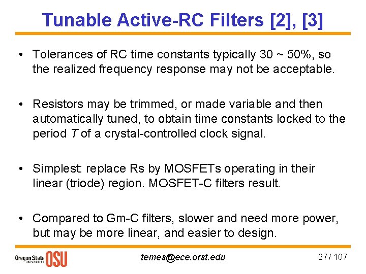 Tunable Active-RC Filters [2], [3] • Tolerances of RC time constants typically 30 ~