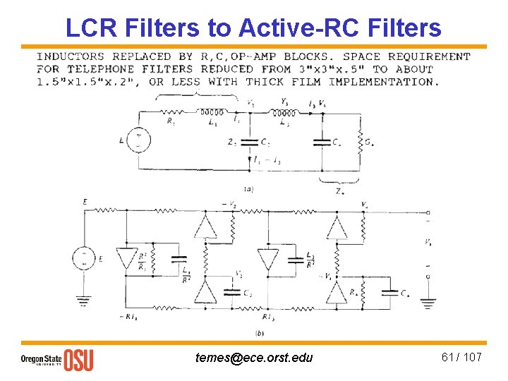 LCR Filters to Active-RC Filters temes@ece. orst. edu 61 / 107 