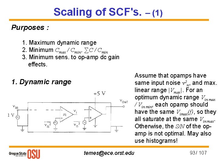 Scaling of SCF's. – (1) Purposes : 1. Maximum dynamic range 2. Minimum Cmax