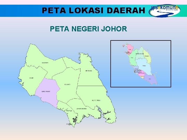 PETA LOKASI DAERAH PETA NEGERI JOHOR 