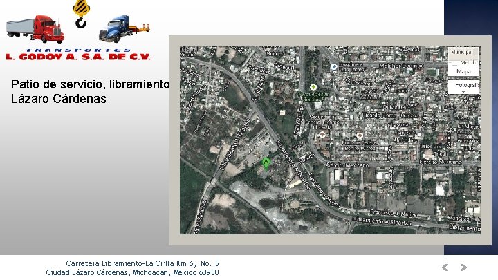 Patio de servicio, libramiento Lázaro Cárdenas Carretera Libramiento-La Orilla Km 6, No. 5 Ciudad