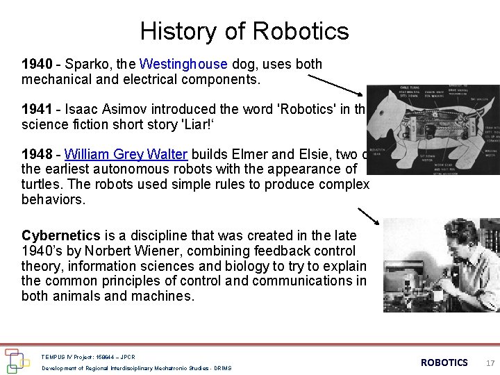 History of Robotics 1940 - Sparko, the Westinghouse dog, uses both mechanical and electrical