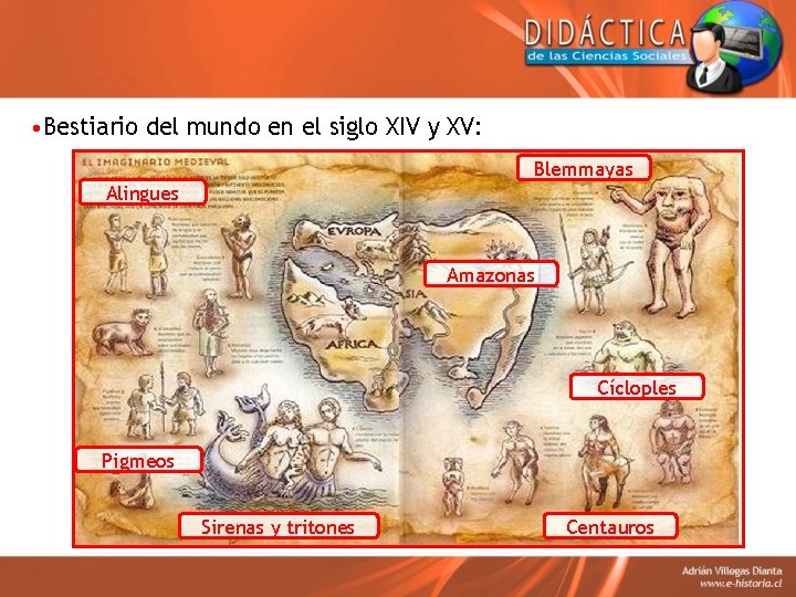  • Bestiario del mundo en el siglo XIV y XV: Blemmayas Alingues Amazonas