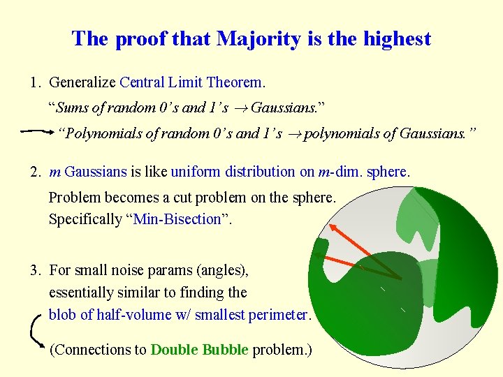 The proof that Majority is the highest 1. Generalize Central Limit Theorem. “Sums of The proof that Majority is the highest 1. Generalize Central Limit Theorem. “Sums of