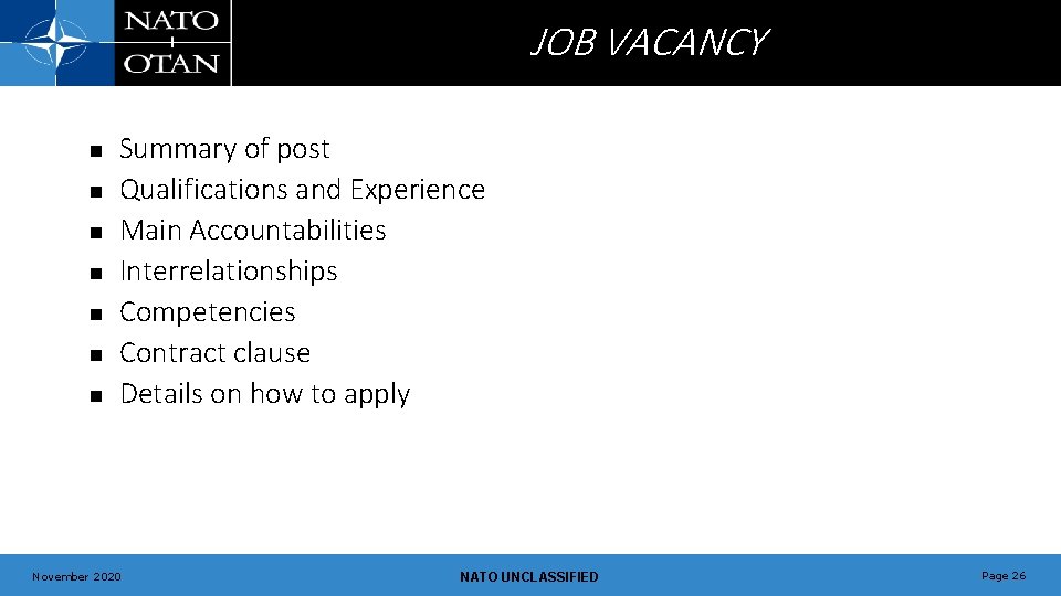 JOB VACANCY n n n n Summary of post Qualifications and Experience Main Accountabilities