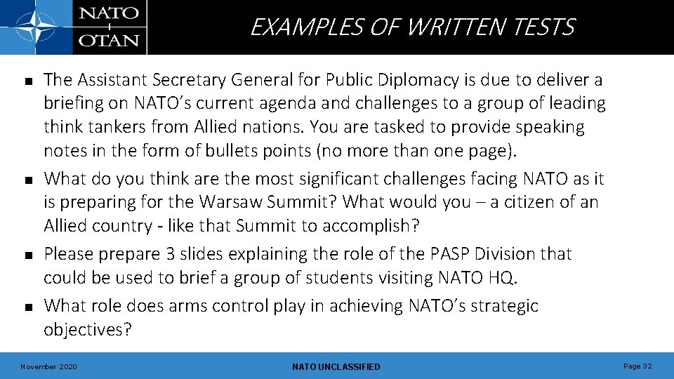 EXAMPLES OF WRITTEN TESTS n n The Assistant Secretary General for Public Diplomacy is