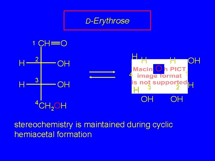 D-Erythrose 1 H H CH 2 3 4 O OH HH O 4 OH