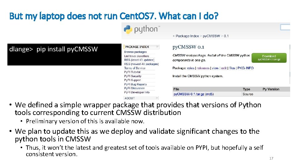 But my laptop does not run Cent. OS 7. What can I do? dlange>