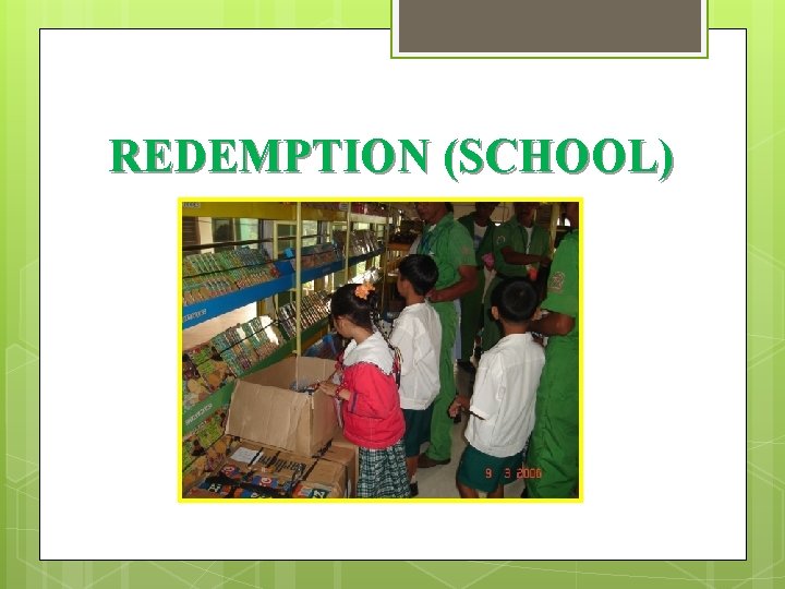 REDEMPTION (SCHOOL) 