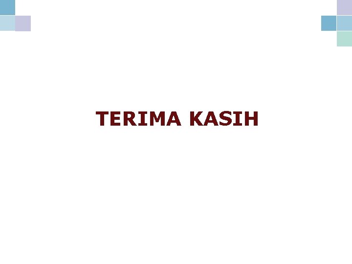 TERIMA KASIH 