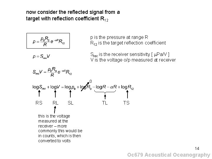 now consider the reflected signal from a target with reflection coefficient R 12 p