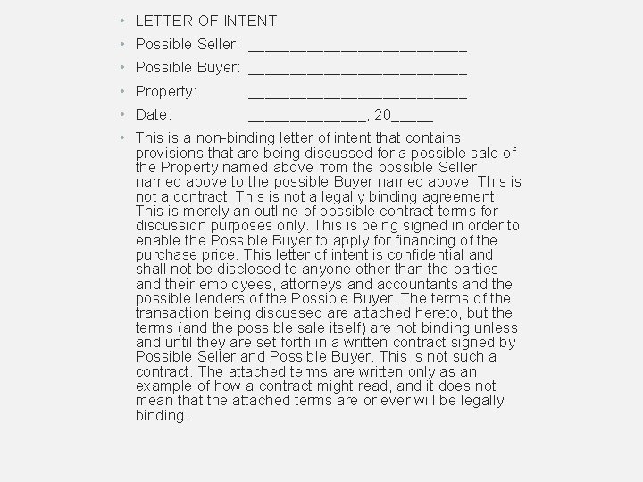  • LETTER OF INTENT • Possible Seller: _____________ • Possible Buyer: _____________ •