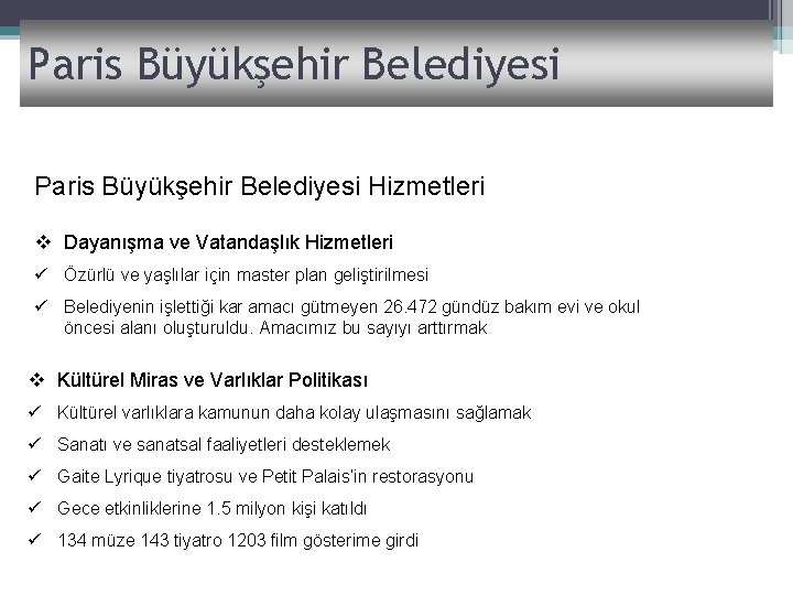 Paris Büyükşehir Belediyesi Hizmetleri v Dayanışma ve Vatandaşlık Hizmetleri ü Özürlü ve yaşlılar için