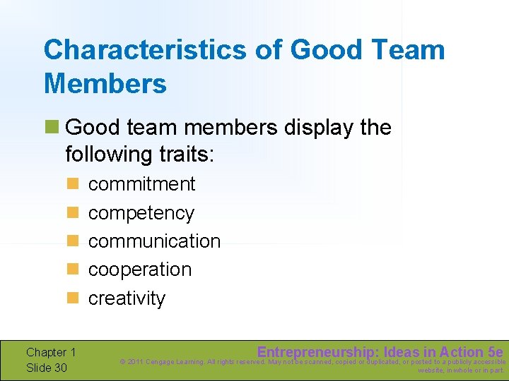 Characteristics of Good Team Members n Good team members display the following traits: n