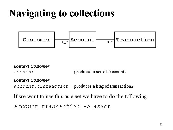 Navigating to collections Customer 0. . * Account 0. . * Transaction context Customer Navigating to collections Customer 0. . * Account 0. . * Transaction context Customer