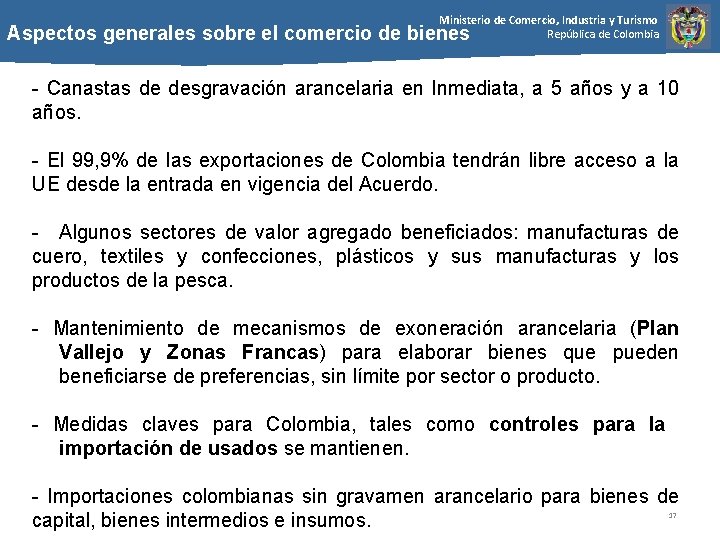 Ministerio de Comercio, Industria y Turismo República de Colombia Aspectos generales sobre el comercio