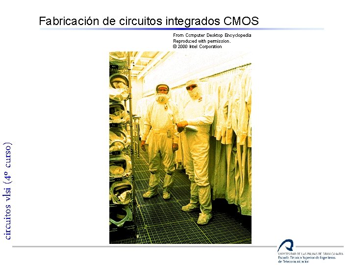 circuitos vlsi (4º curso) Fabricación de circuitos integrados CMOS 