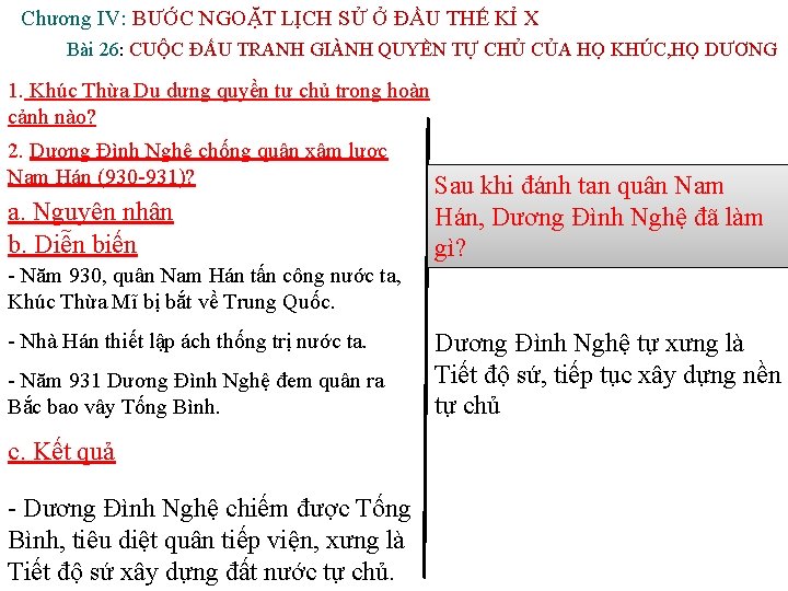 Chương IV: BƯỚC NGOẶT LỊCH SỬ Ở ĐẦU THẾ KỈ X Bài 26: CUỘC