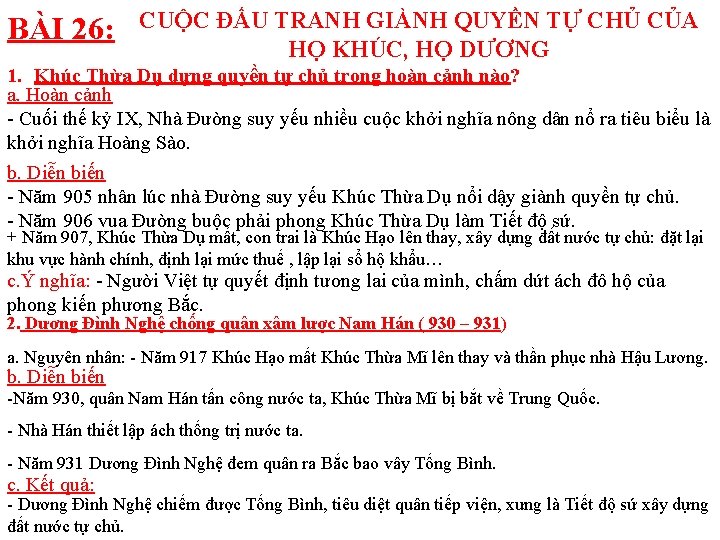 BÀI 26: CUỘC ĐẤU TRANH GIÀNH QUYỀN TỰ CHỦ CỦA HỌ KHÚC, HỌ DƯƠNG