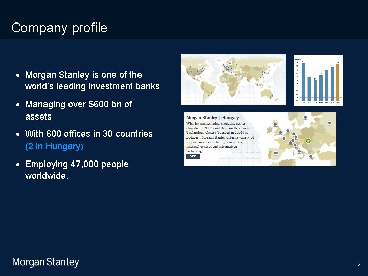 11/10/2020 Company profile · Morgan Stanley is one of the world’s leading investment banks