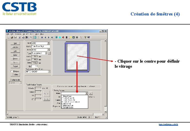 Création de fenêtres (4) - Cliquer sur le centre pour définir le vitrage TRNSYS