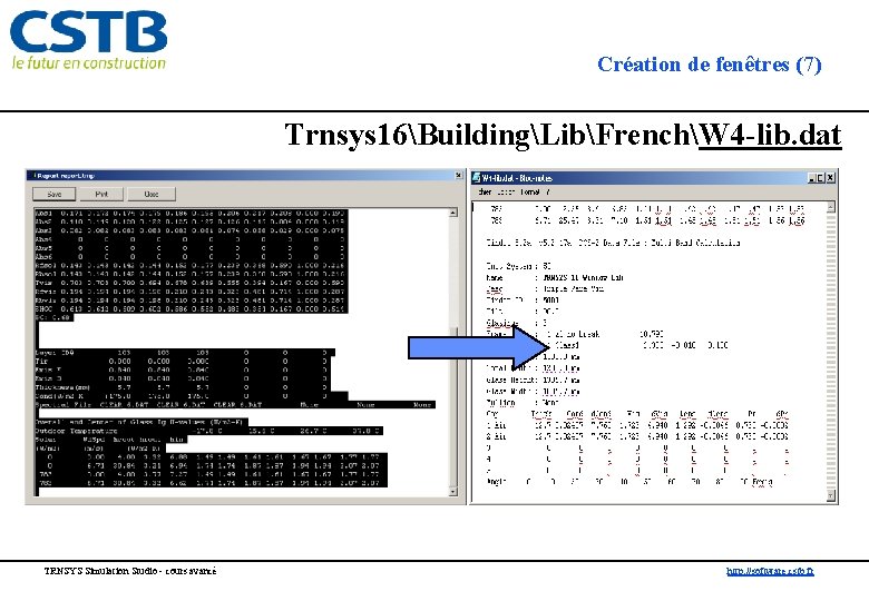 Création de fenêtres (7) Trnsys 16BuildingLibFrenchW 4 -lib. dat TRNSYS Simulation Studio - cours