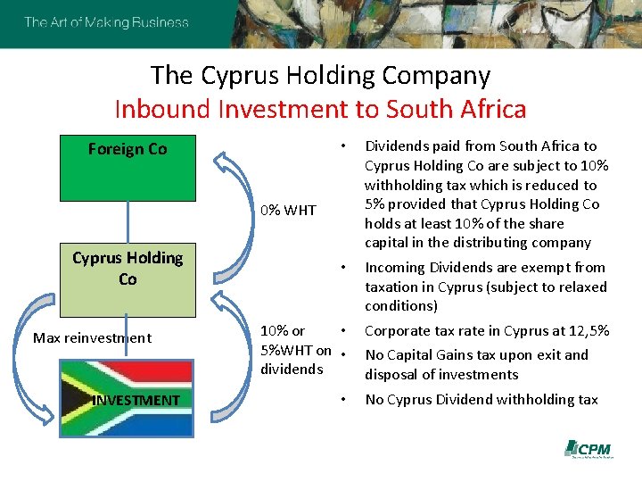 The Cyprus Holding Company Inbound Investment to South Africa • Dividends paid from South