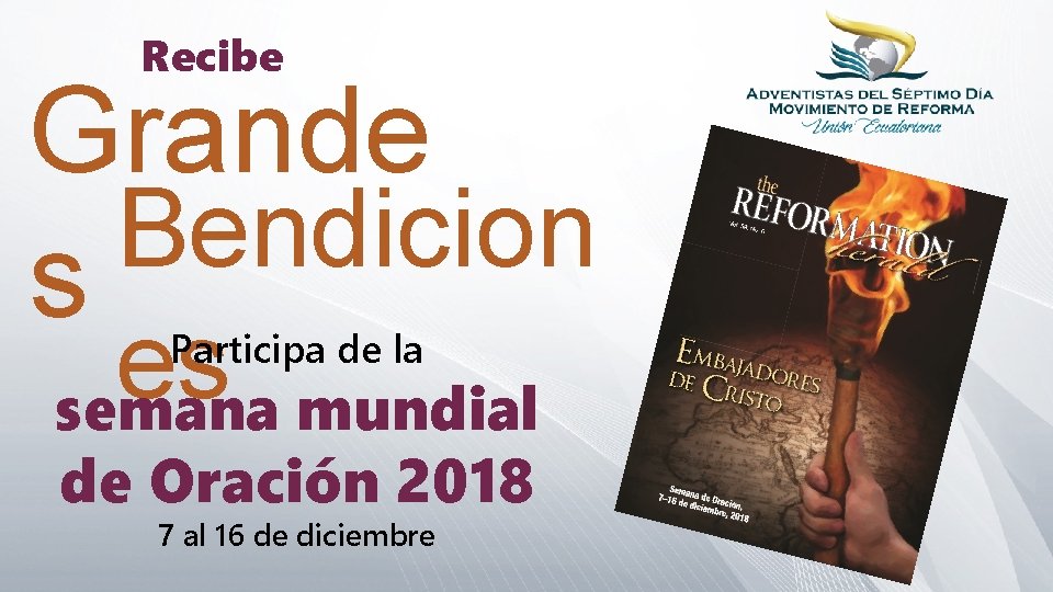 Recibe Grande Bendicion s es semana mundial Participa de la de Oración 2018 7