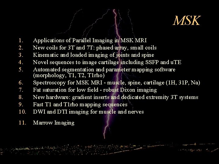 MSK 1. 2. 3. 4. 5. 6. 7. 8. 9. 10. Applications of Parallel