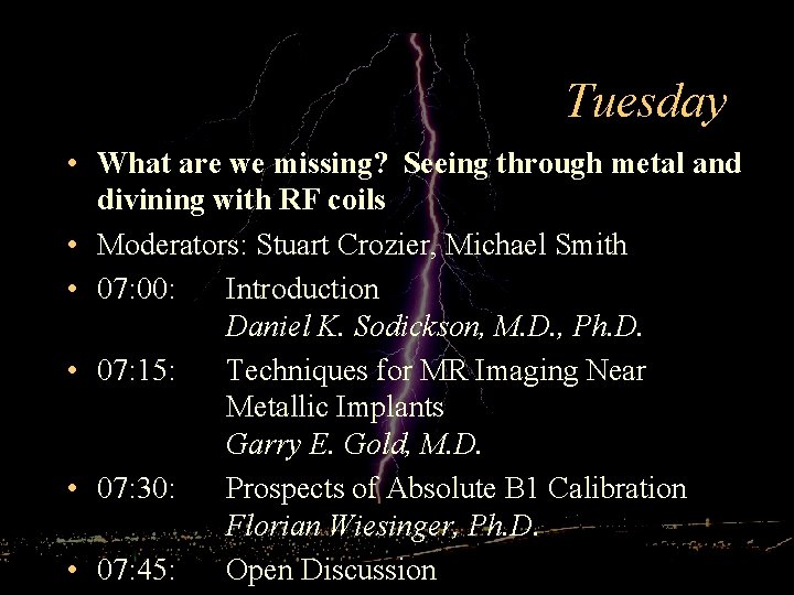 Tuesday • What are we missing? Seeing through metal and divining with RF coils
