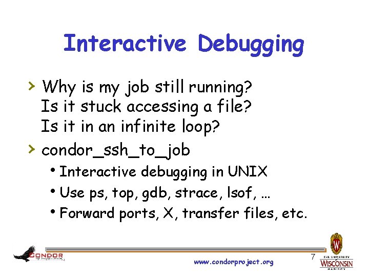 Interactive Debugging › Why is my job still running? › Is it stuck accessing