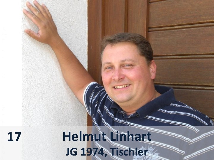 17 Helmut Linhart JG 1974, Tischler 