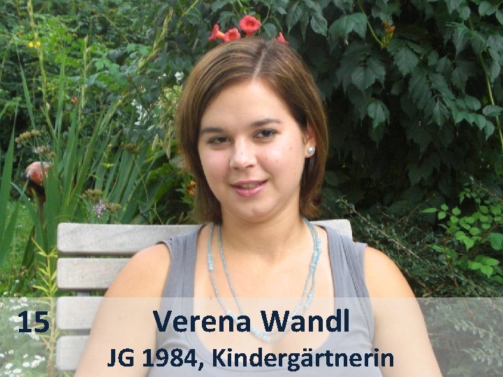 15 Verena Wandl JG 1984, Kindergärtnerin 