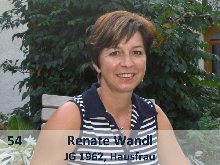 54 Renate Wandl JG 1962, Hausfrau 