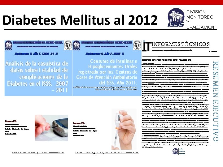 Diabetes Mellitus al 2012 DIVISIÓN MONITOREO Y EVALUACIÓN 