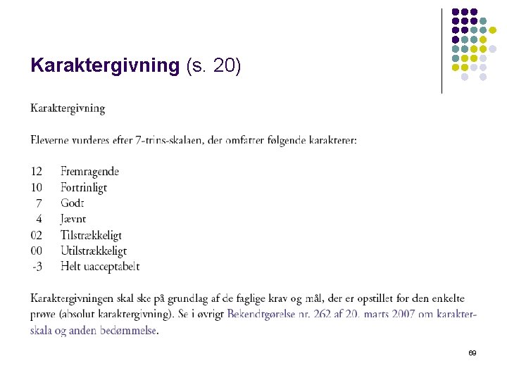 Karaktergivning (s. 20) 69 