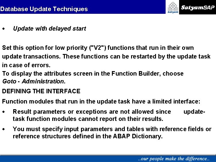 Database Update Techniques · Update with delayed start Set this option for low priority